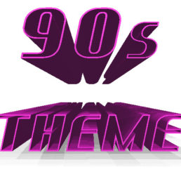 90s Theme